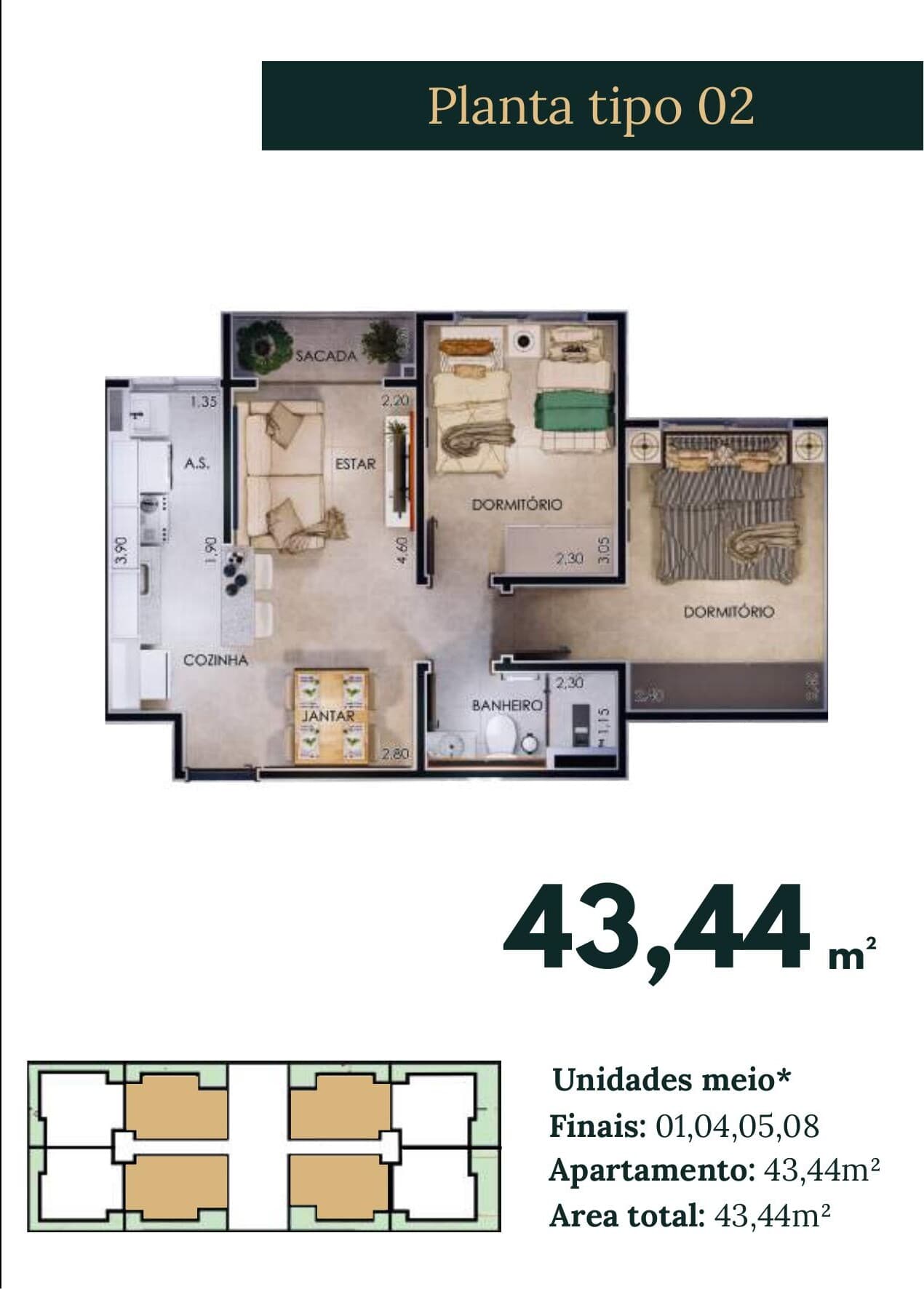 Planta baixa Planta Tipo 02 — Unidades Meio — 43,44m²